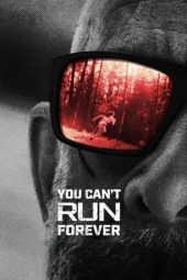 Tonton FilmYou Can’t Run Forever (2024) 